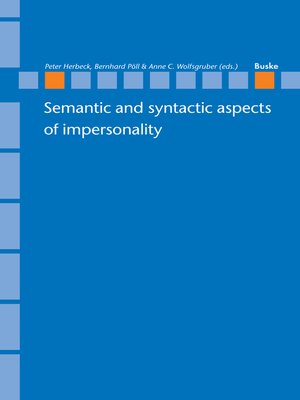 cover image of Semantic and syntactic aspects of impersonality
